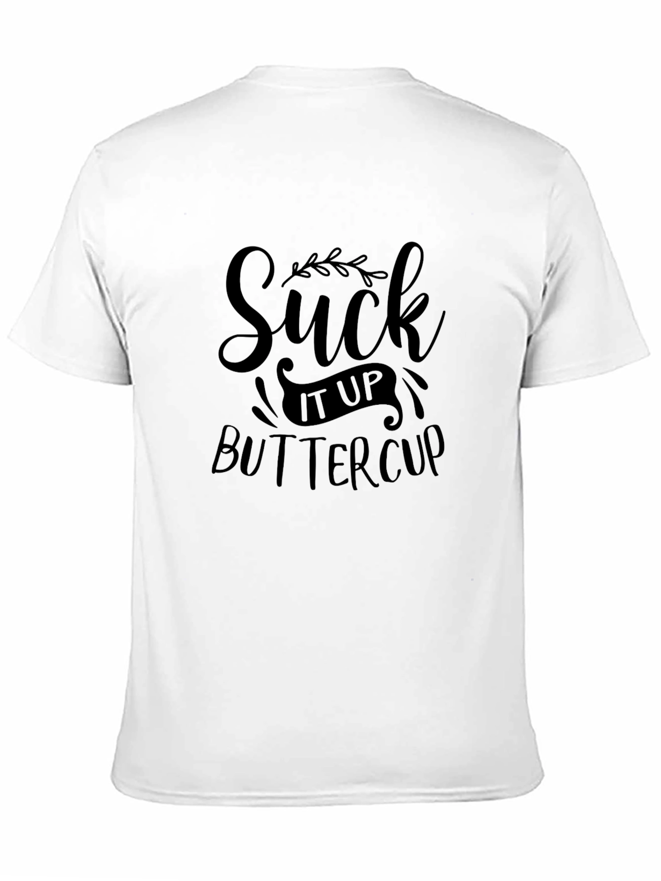 Camiseta Negra Suck It Up Buttercup