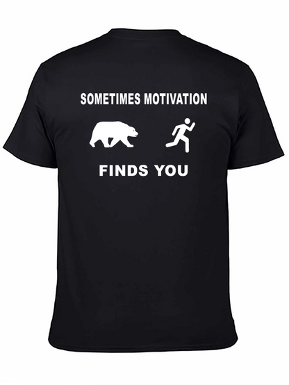 Camiseta Divertida: A Veces La Motivación Te Encuentra