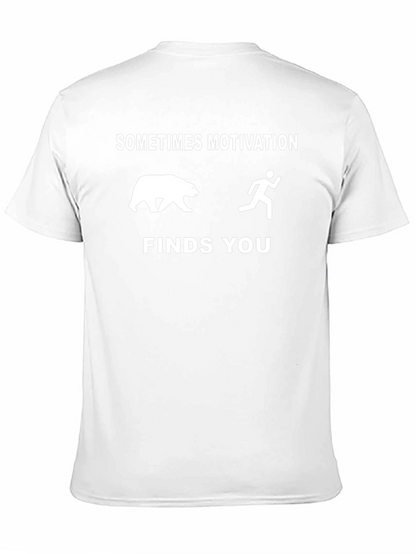 Camiseta Divertida: A Veces La Motivación Te Encuentra