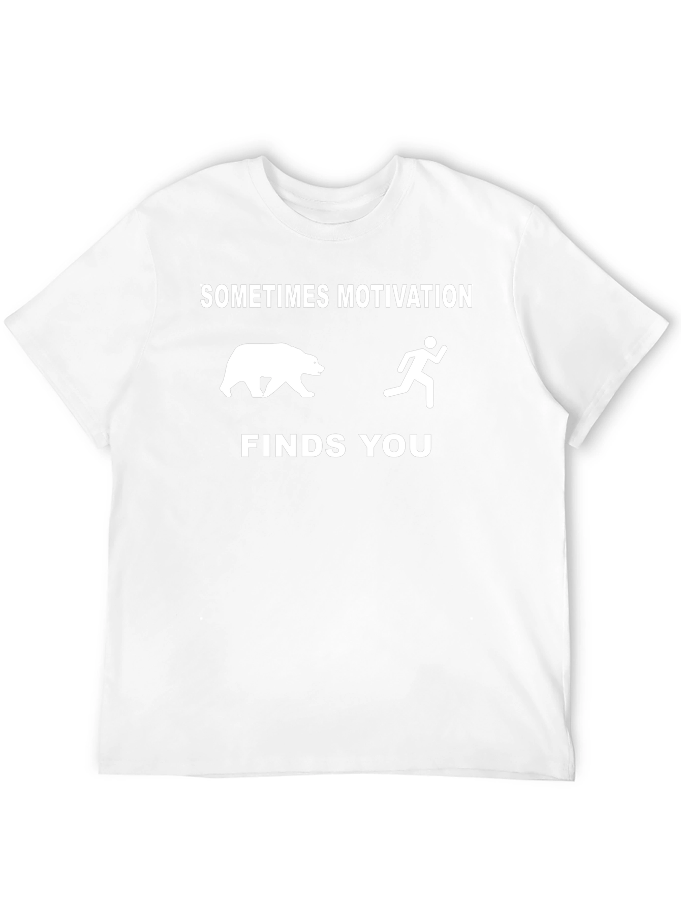Camiseta Divertida: A Veces La Motivación Te Encuentra