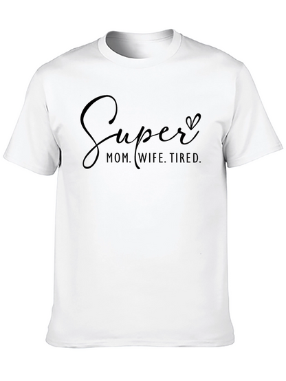 Camiseta Negra: Super Mamá Esposa Cansada