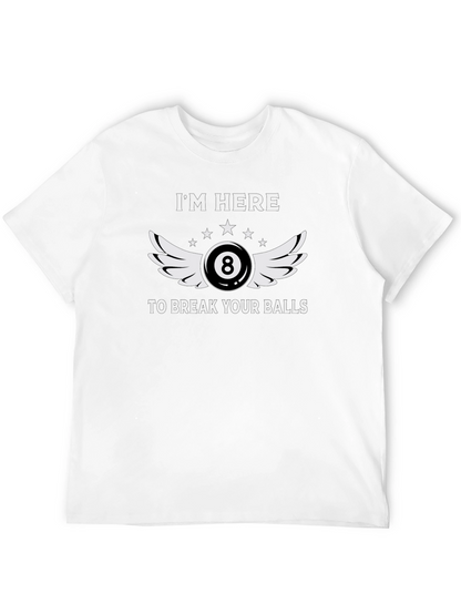 Camiseta Negra Im Here To Break Your Balls Billar