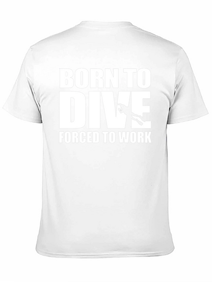 Camiseta Negra: Nacido para Bucear Obligado a Trabajar