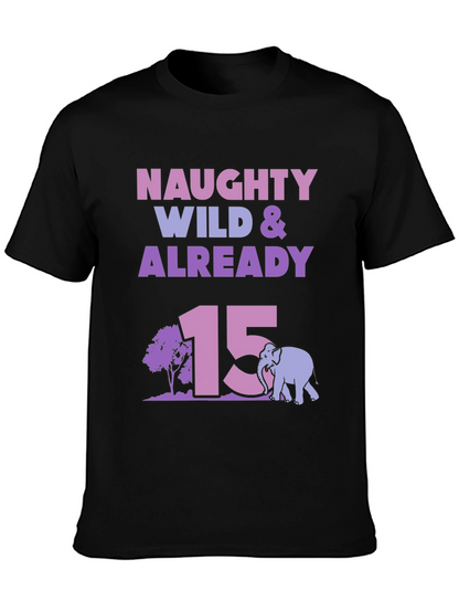Camiseta Naughty Wild & Already 15