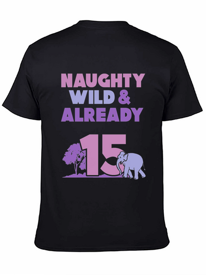 Camiseta Naughty Wild & Already 15