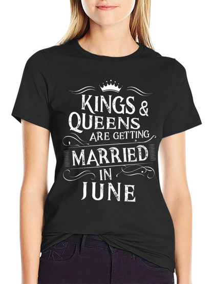Camiseta Reyes y Reinas se Casan en Junio