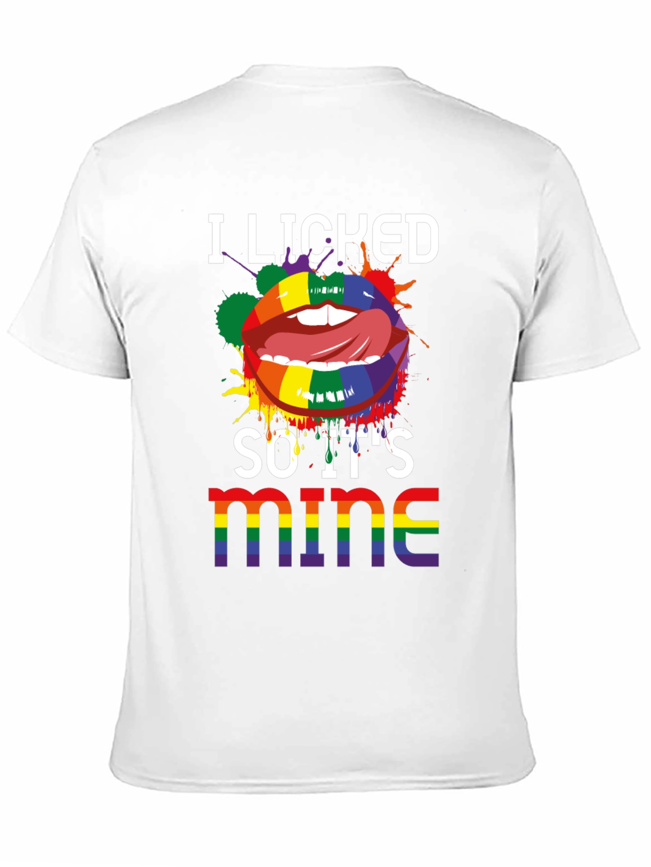 Camiseta LGBT Lo lamí así que es mío