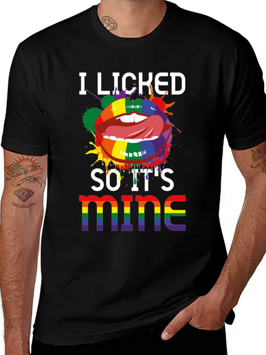 Camiseta LGBT Lo lamí así que es mío
