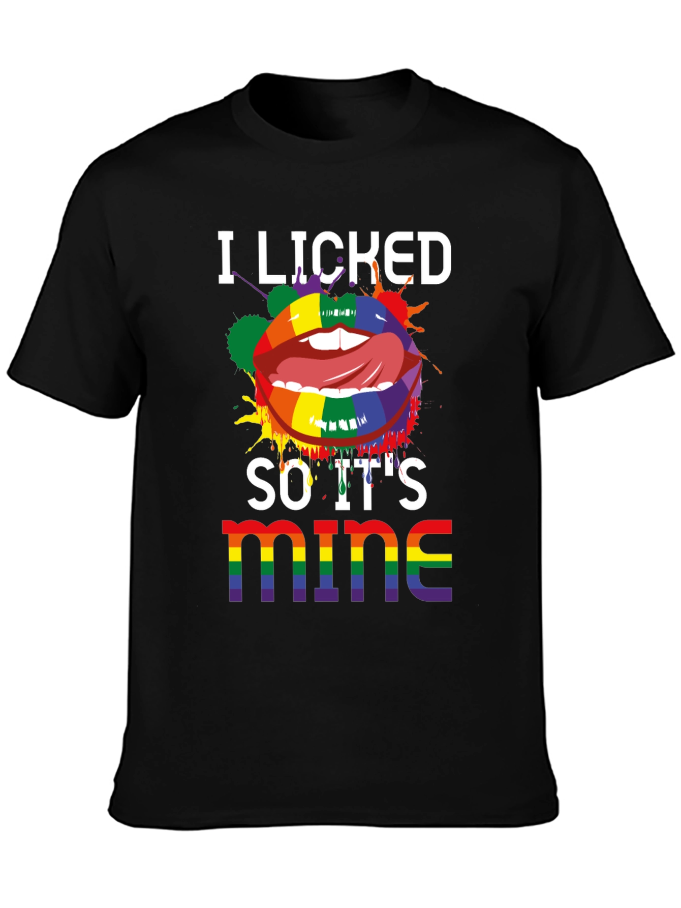 Camiseta LGBT Lo lamí así que es mío