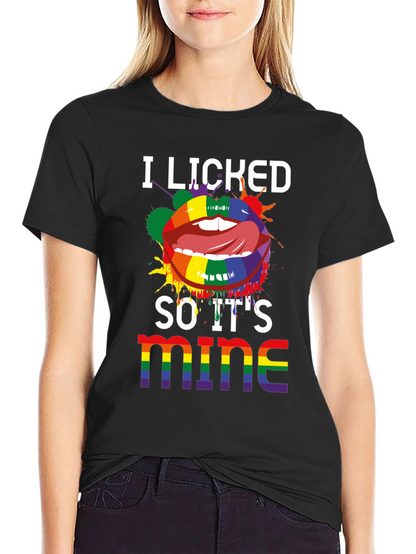 Camiseta LGBT Lo lamí así que es mío