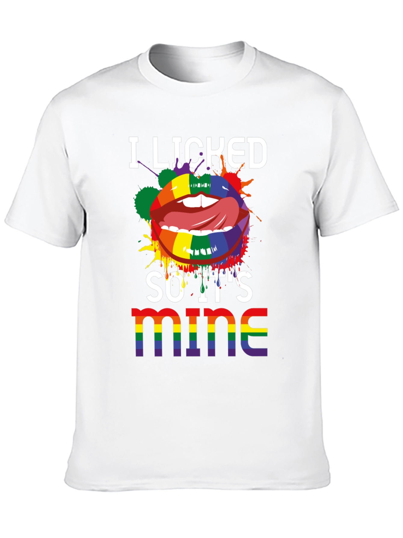 Camiseta LGBT Lo lamí así que es mío