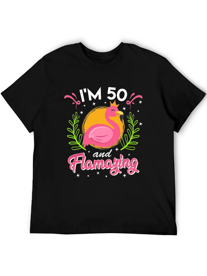 Camiseta Im 50 and Flamazing