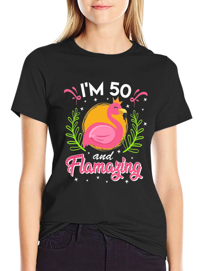 Camiseta Im 50 and Flamazing