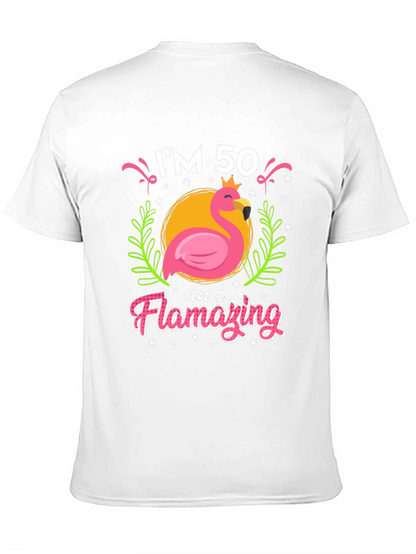 Camiseta Im 50 and Flamazing