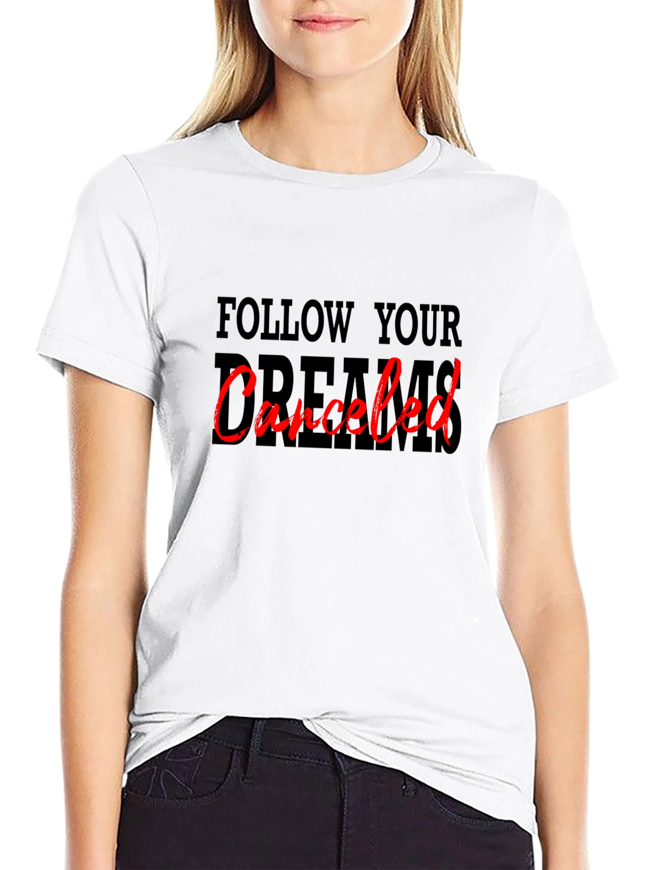 Camiseta Negra: Sigue tus Sueños Cancelado