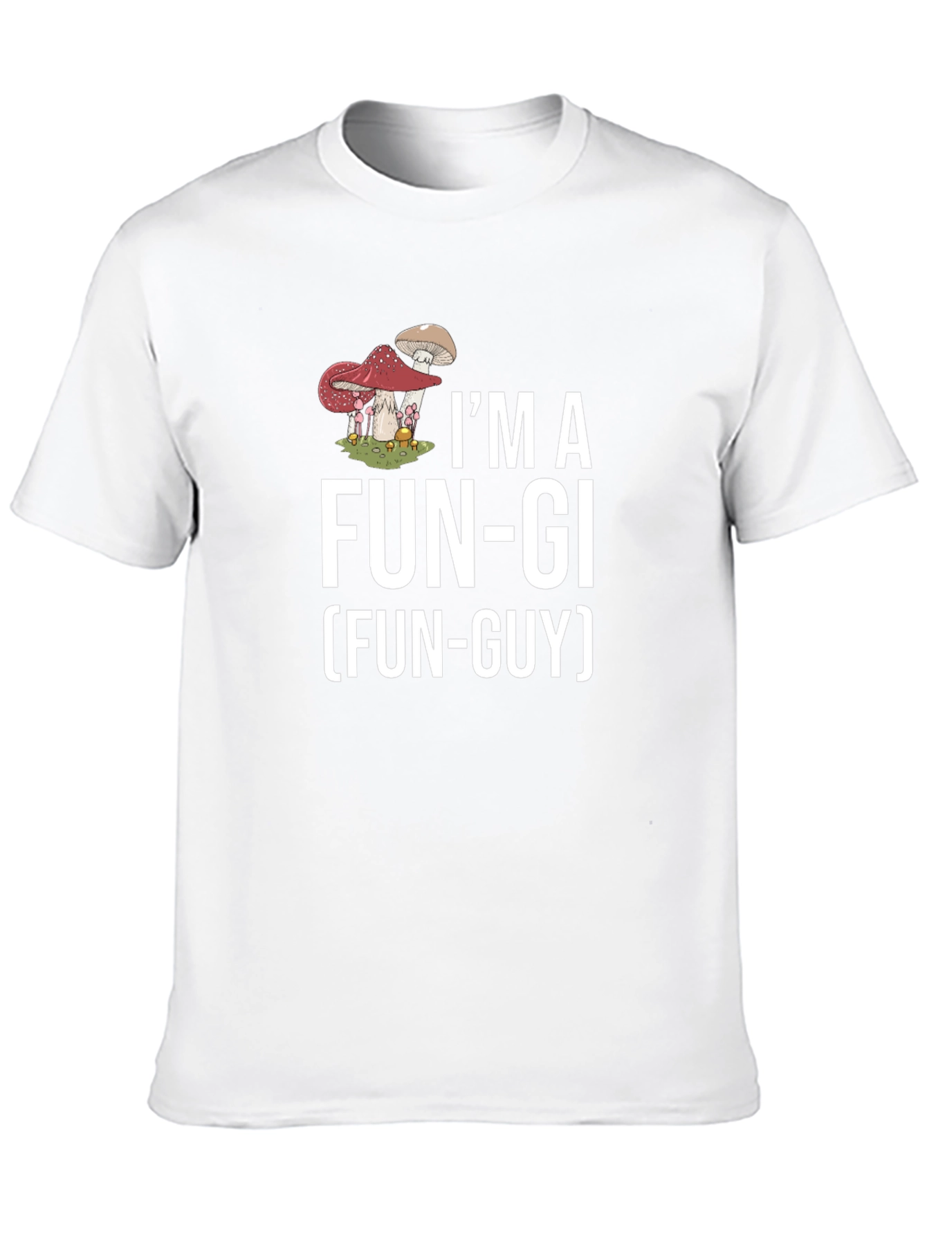 Camiseta Hombre: Soy un Fun-gi (Fun-Guy)