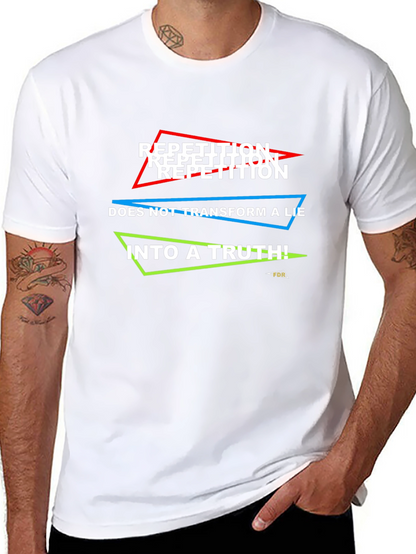 Camiseta Negra: ¡La Repetición No Hace la Verdad!