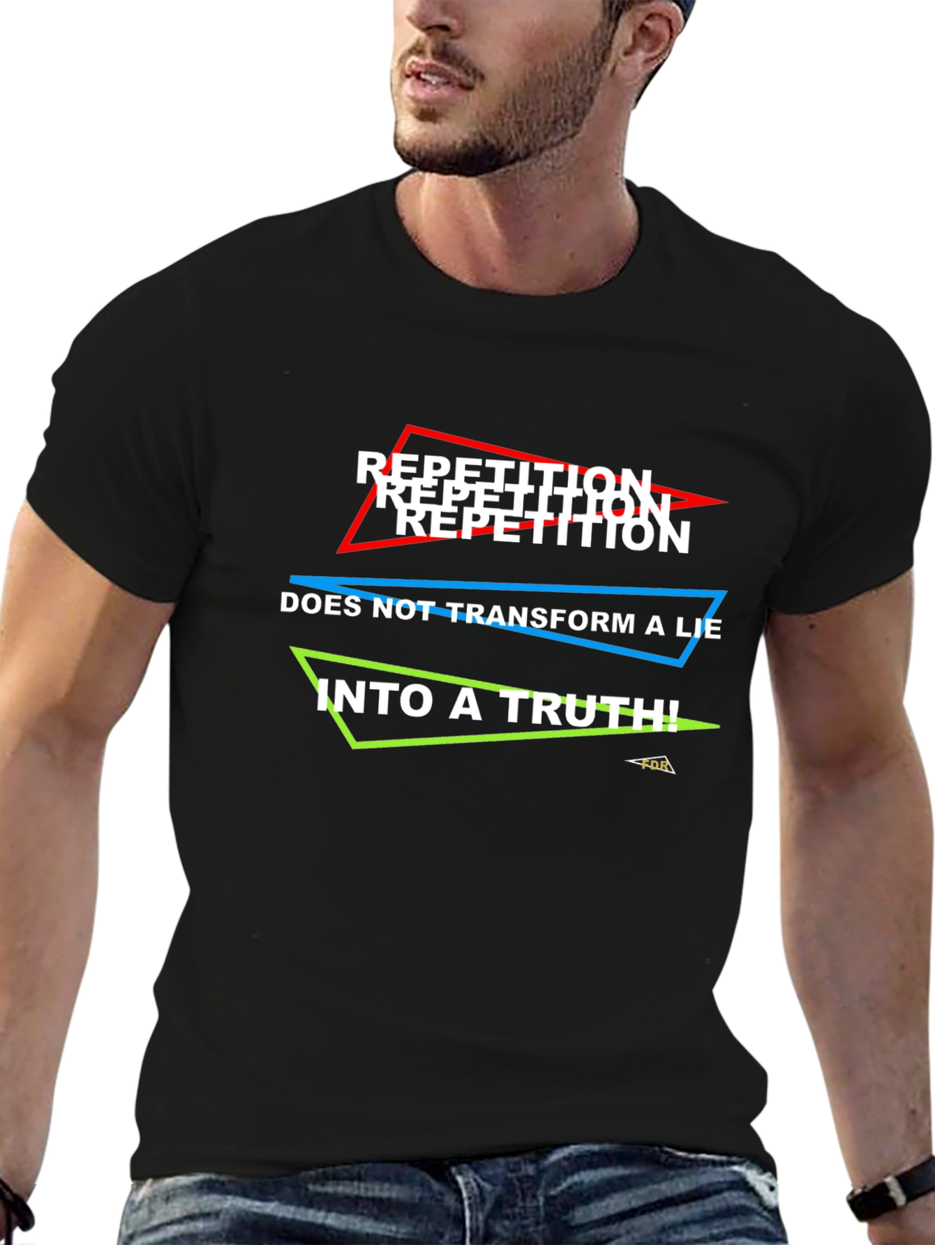 Camiseta Negra: ¡La Repetición No Hace la Verdad!