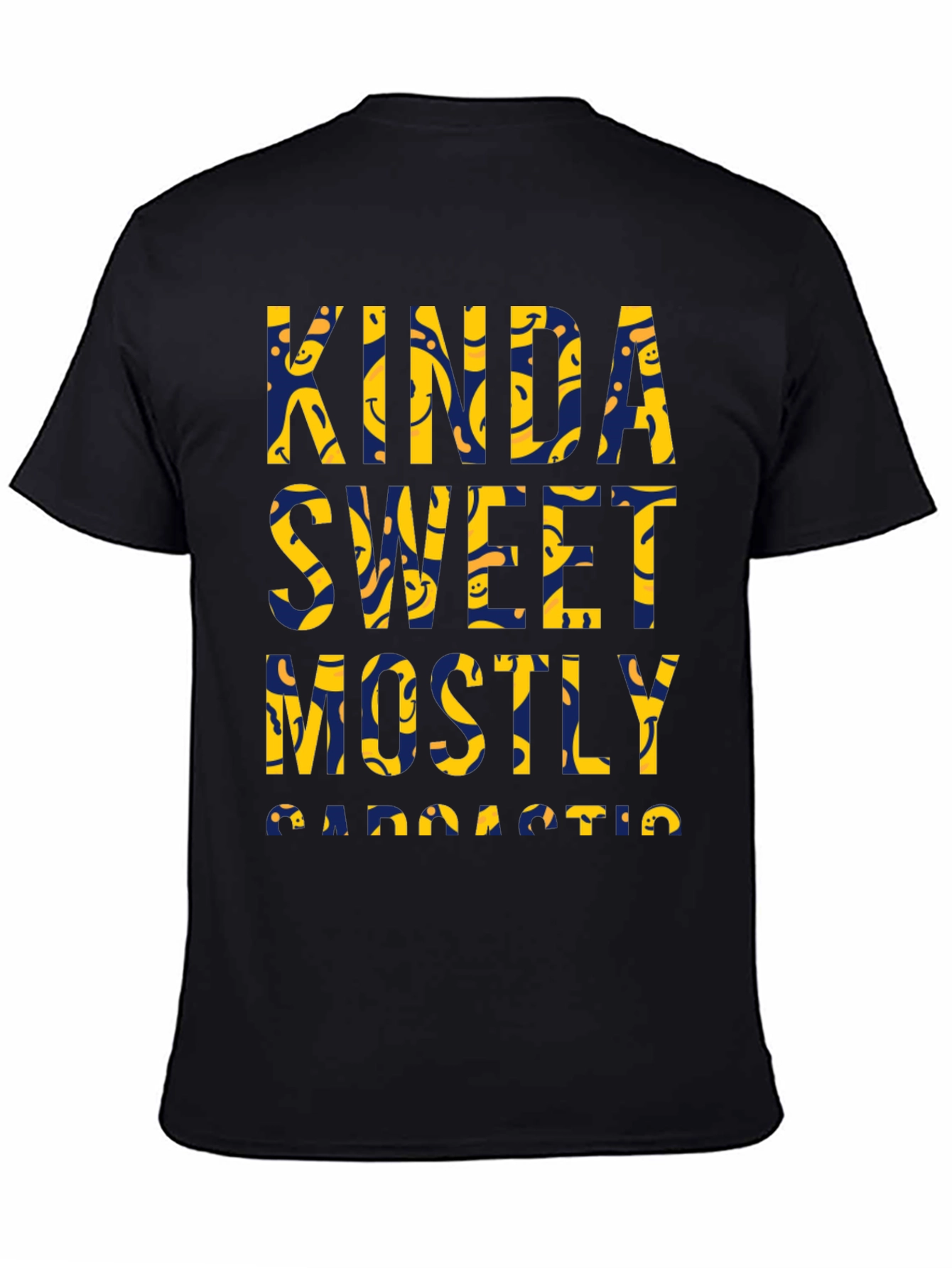 Camiseta Negra: Kinda Sweet Mostly Sarcastic