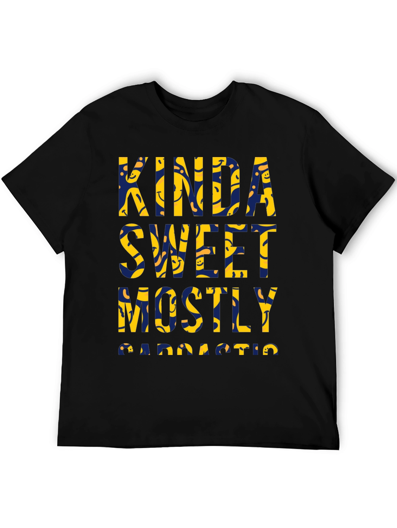 Camiseta Negra: Kinda Sweet Mostly Sarcastic