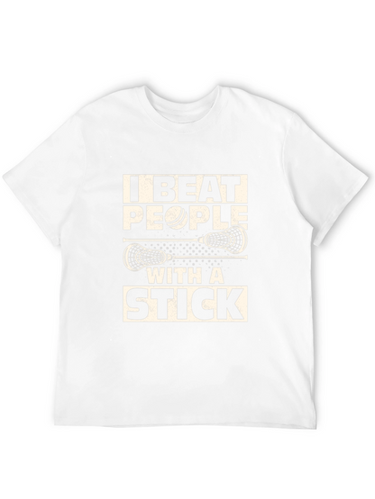 Camiseta Lacrosse: I Beat People With A Stick