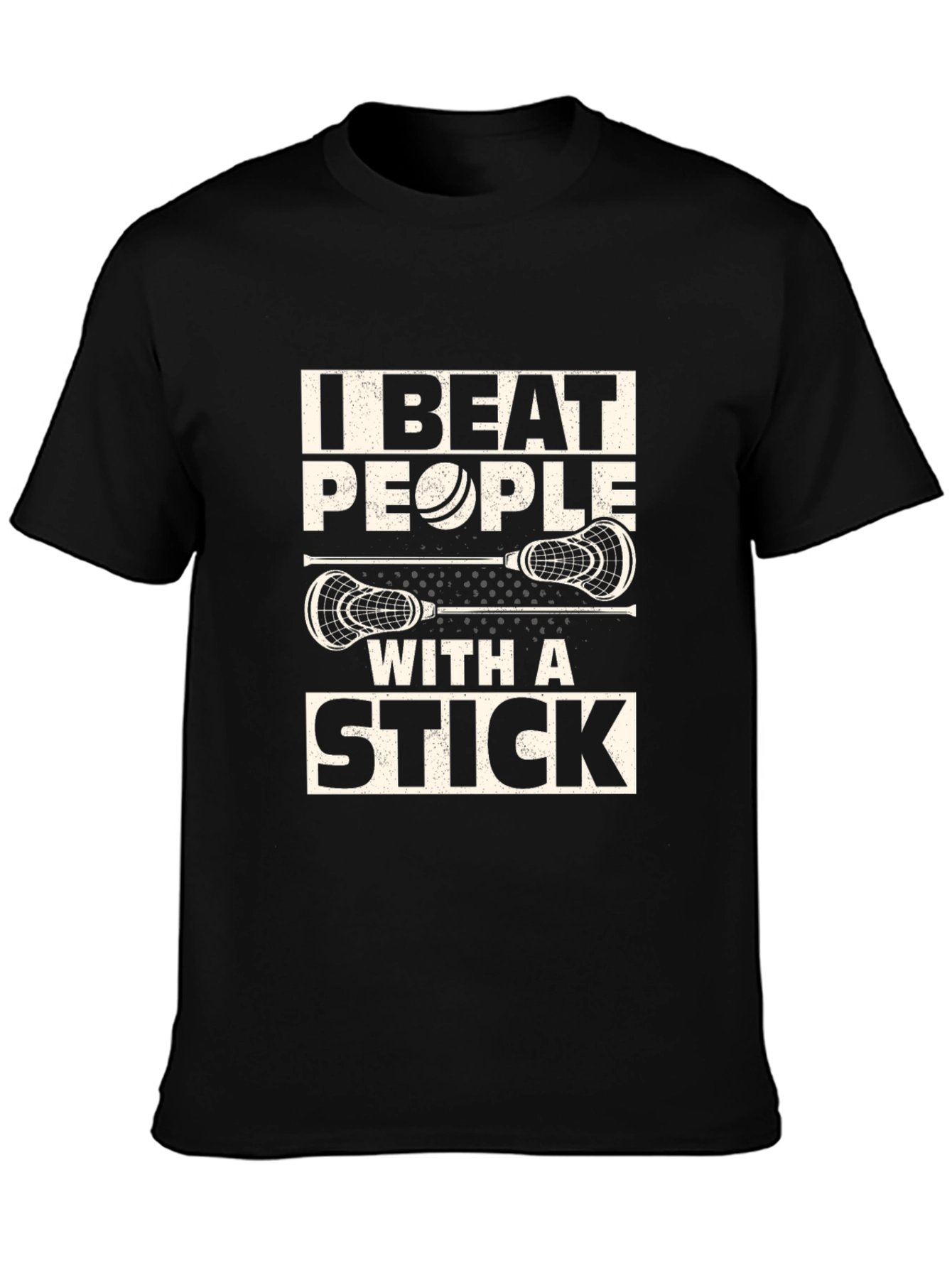 Camiseta Lacrosse: I Beat People With A Stick