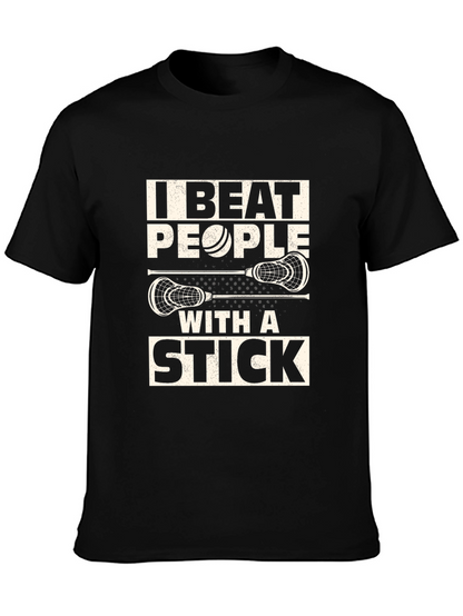Camiseta Lacrosse: I Beat People With A Stick