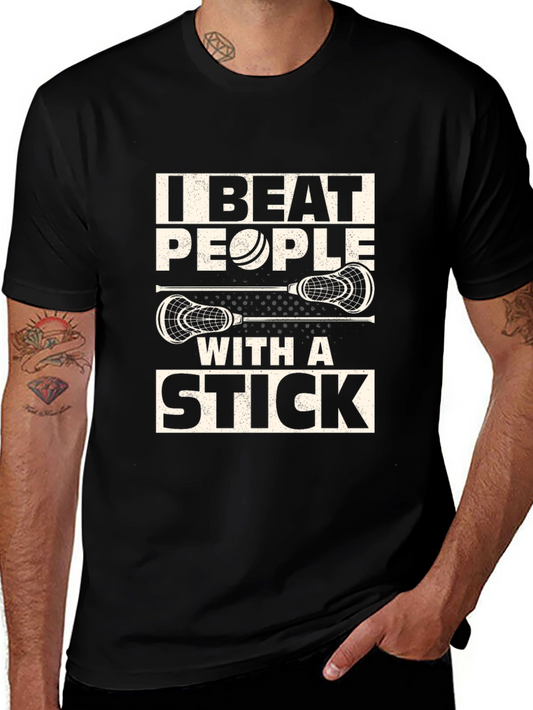 Camiseta Lacrosse: I Beat People With A Stick