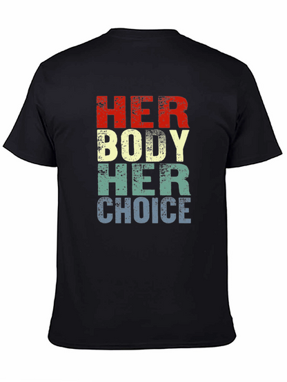 Camiseta Gráfica Her Body Her Choice - Pro Elección