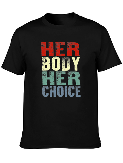 Camiseta Gráfica Her Body Her Choice - Pro Elección