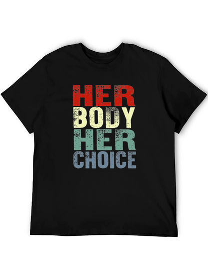 Camiseta Gráfica Her Body Her Choice - Pro Elección