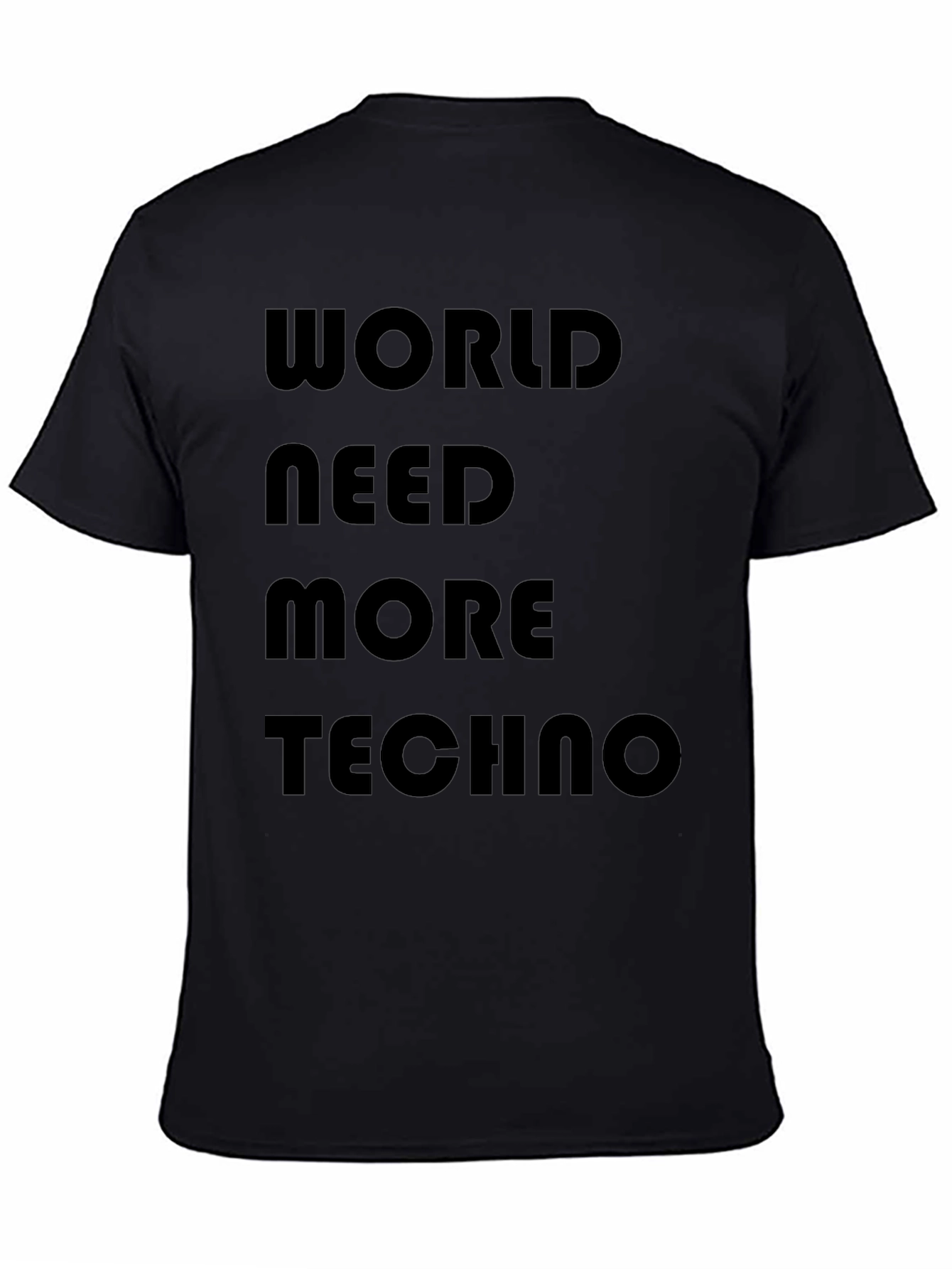 Camiseta Negra: World Need More Techno