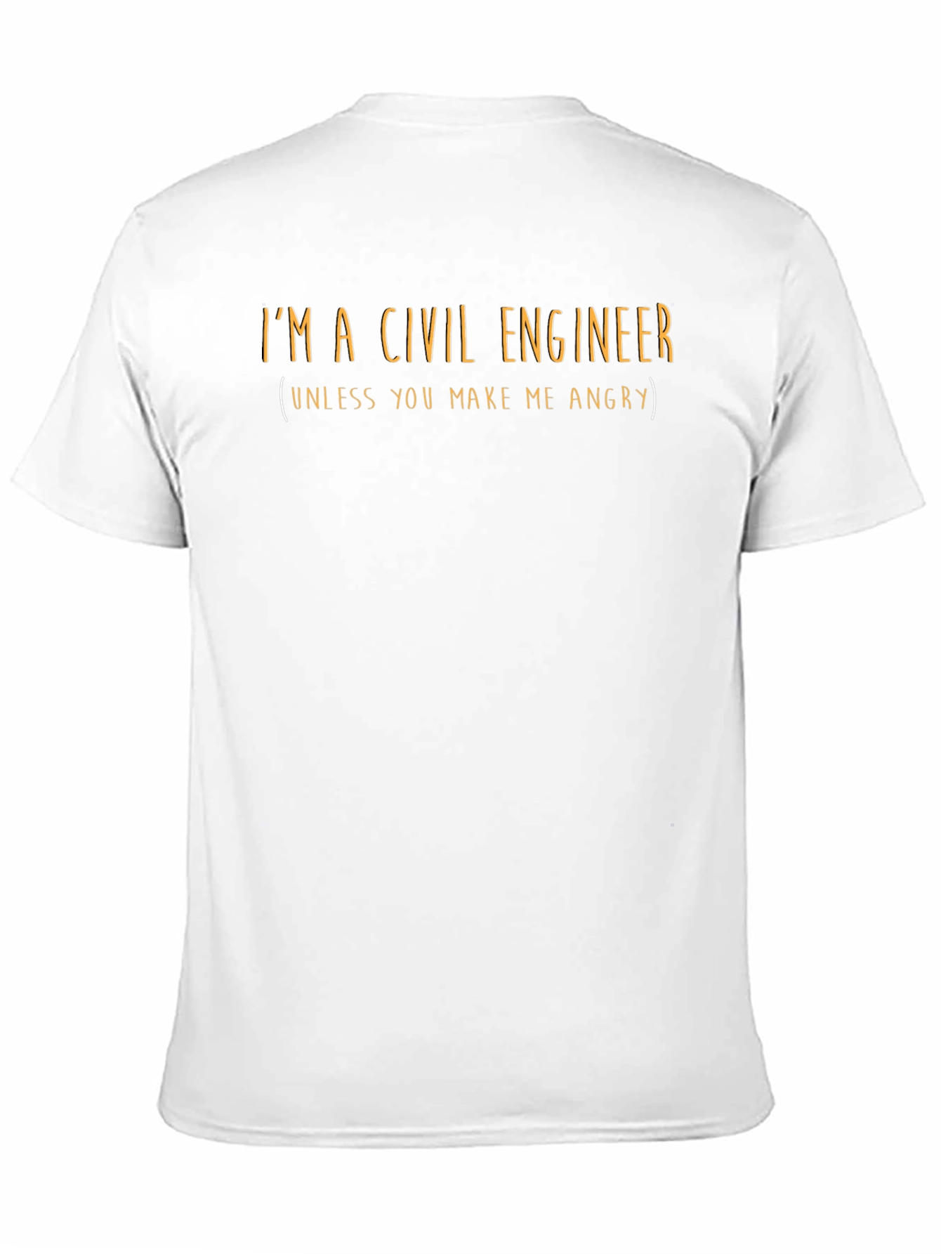 Camiseta Ingeniero Civil - No me hagas enojar