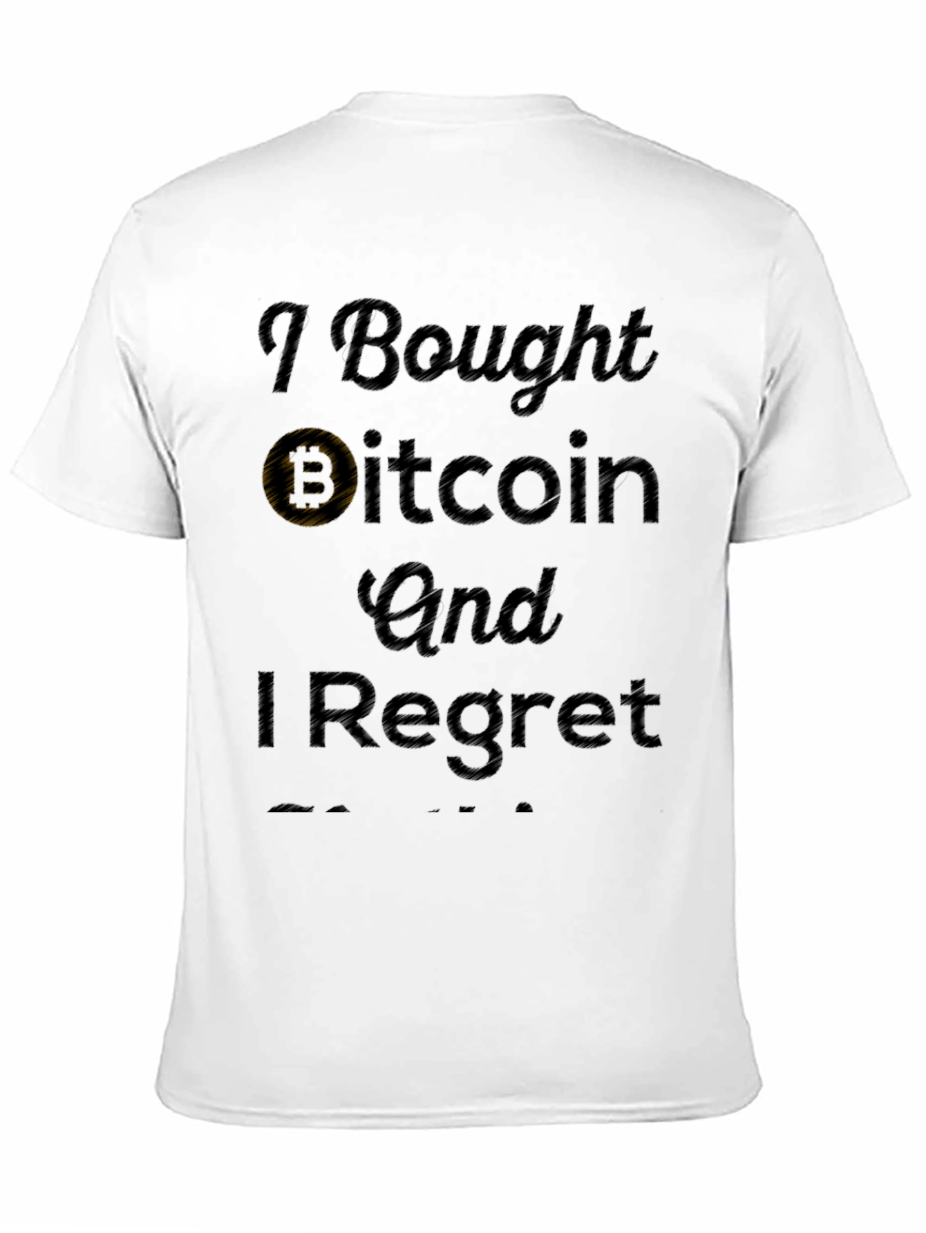 Camiseta Negra: Compré Bitcoin Y Me Arrepiento