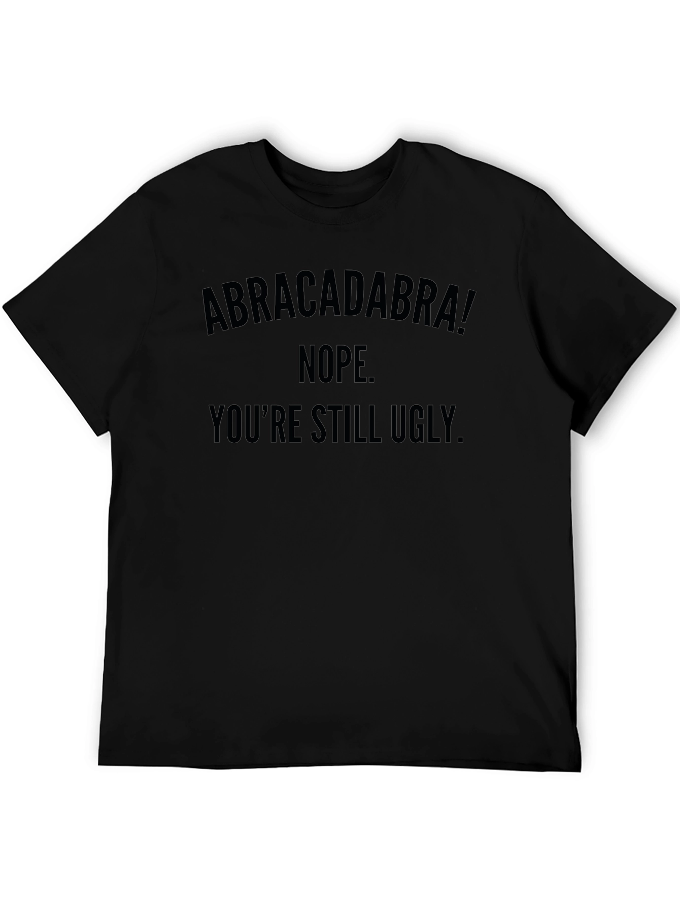 Camiseta Negra: ¡Abracadabra! Aún Feo