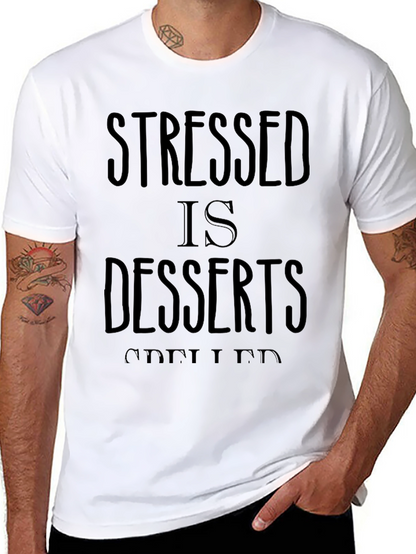 Camiseta Hombre Negra Stressed is Desserts