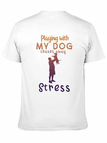 Camiseta Hombre: Juego con Mi Perro Adiós Estrés