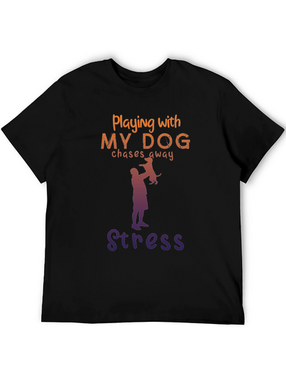 Camiseta Hombre: Juego con Mi Perro Adiós Estrés