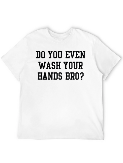 Camiseta Negra: ¿Te Lavas Las Manos Bro?