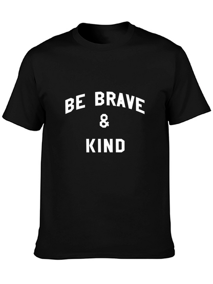 Camiseta Negra: Sé Valiente y Amable