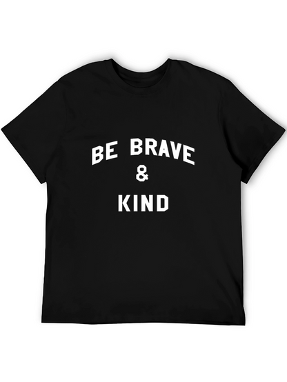 Camiseta Negra: Sé Valiente y Amable