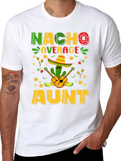 Camiseta Nacho Average Aunt - Fiesta Mexicana