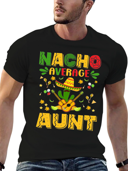 Camiseta Nacho Average Aunt - Fiesta Mexicana