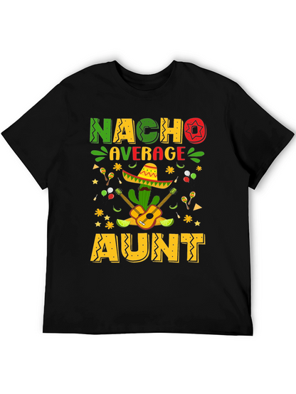 Camiseta Nacho Average Aunt - Fiesta Mexicana