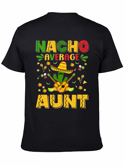 Camiseta Nacho Average Aunt - Fiesta Mexicana