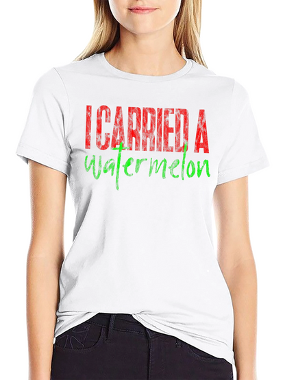 Camiseta I Carried a Watermelon