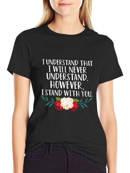 Camiseta Negra: Entiendo que Nunca Entenderé