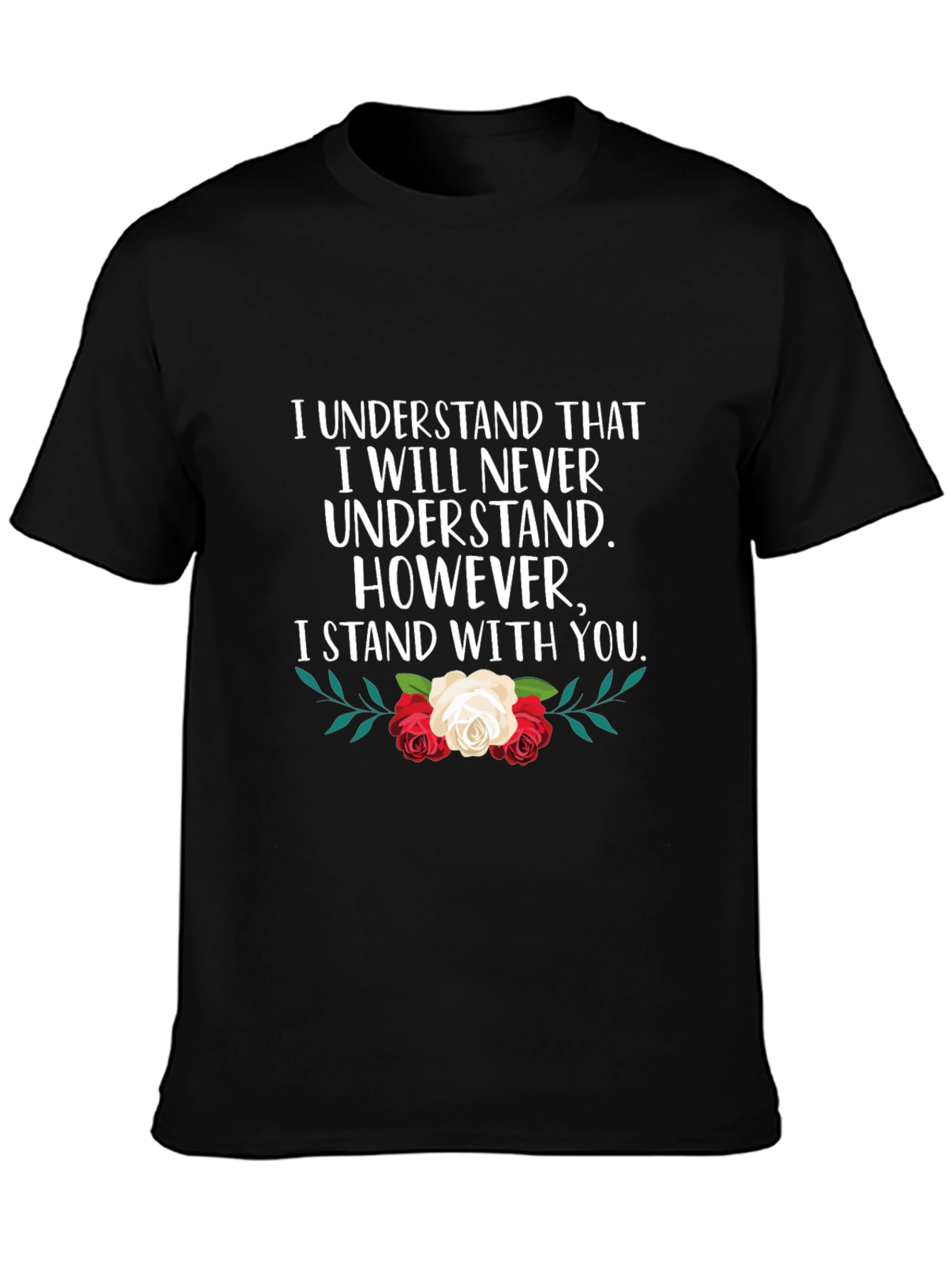 Camiseta Negra: Entiendo que Nunca Entenderé