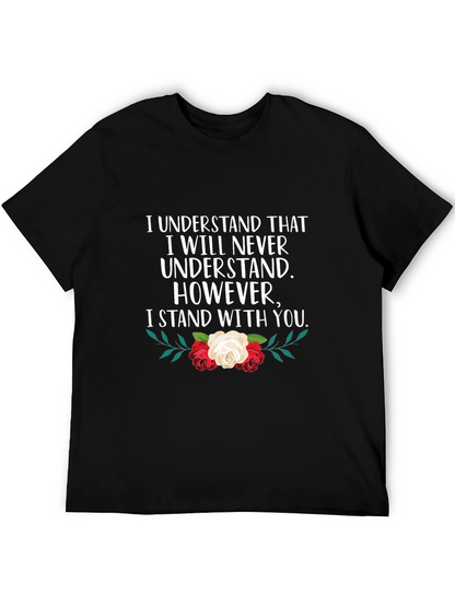 Camiseta Negra: Entiendo que Nunca Entenderé