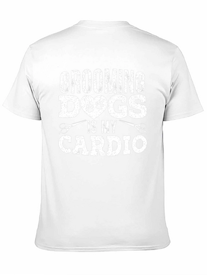 Camiseta Grooming Dogs Is My Cardio